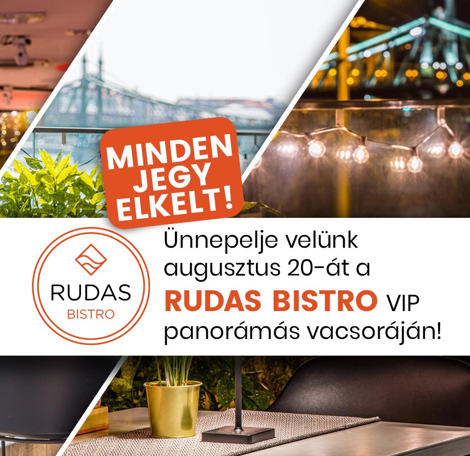 Exkluzív augusztus 20-i ünnep a Rudas Bistro panoráma teraszán